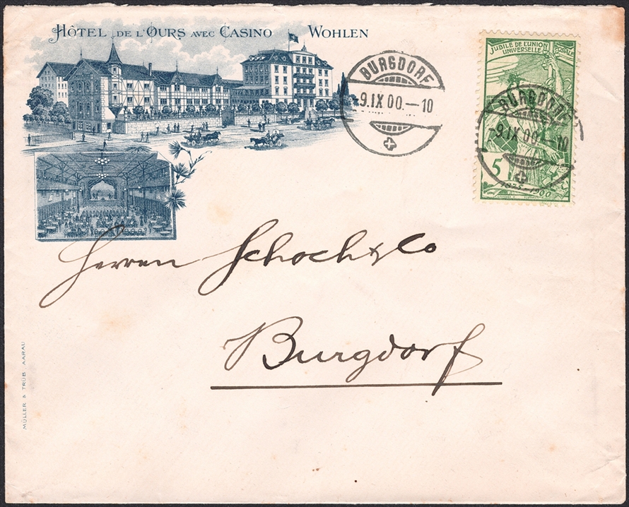 Schweiz 1900 UPU SBK Nr. 77B auf Ortsbrief BURGDORF 9.IX.00 mit Hotelwerbung "HOTEL DE L OURS mit CASINO WOHLEN"